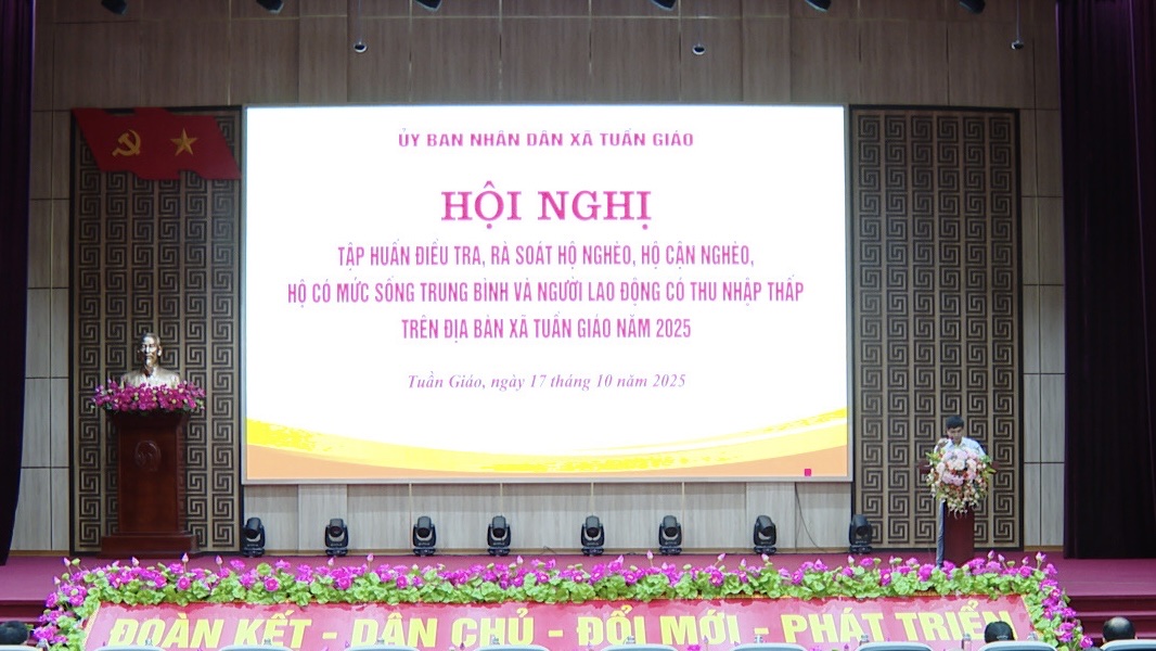 Hội nghị tập huấn điều tra, rà soát hộ nghèo, hộ cận nghèo, hộ có mức sống trung bình và người lao động có thu nhập thấp trên địa bàn xã Tuần Giáo  năm 2025